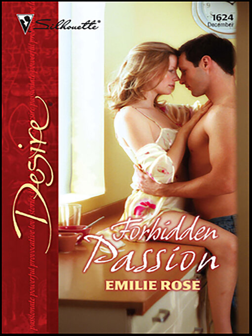 Title details for Forbidden Passion by Emilie Rose - Available